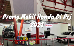 Promo Mobil Honda Di Prj 2024